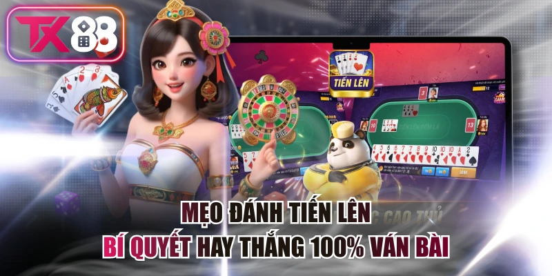 Mẹo Đánh Tiến Lên - Bí Quyết Hay Thắng 100% Ván Bài 1 Mẹo Đánh Tiến Lên - Bí Quyết Hay Thắng 100% Ván Bài